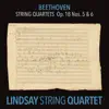 Lindsay String Quartet - Beethoven: String Quartet in A Major, Op. 18 No. 5; String Quartet in B-Flat Major, Op. 18 No. 6 (Lindsay String Quartet: The Complete Beethoven String Quartets, Vol. 3)